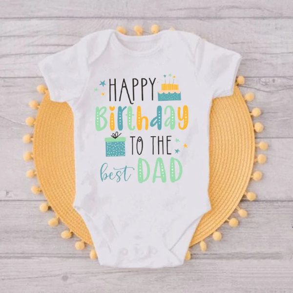 Happy-Birthday-To-The-Best-Dad-Baby-Outfits-Daddy-Party-Infant-Clothes-Toddler-Bodysuit-Boys-Girls.jpg Happy Birthday To The Best Dad Baby Outfits Daddy Party Infant Clothes Toddler Bodysuit Boys Girls Jumpsuit Dad Birthday Gifts